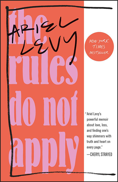 The Rules Do Not Apply by Ariel Levy - A New Year's Resolutions book